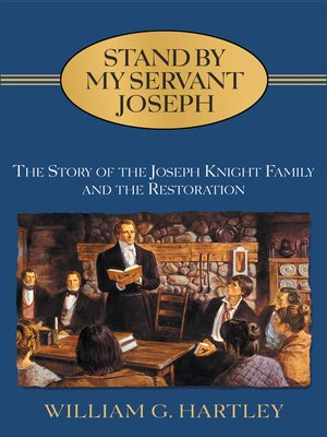 cover image of Stand By My Servant Joseph: Story of the Joseph Knight Family